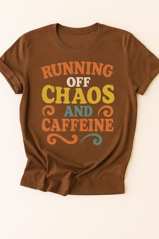 Running Off Chaos and Caffeine Tee